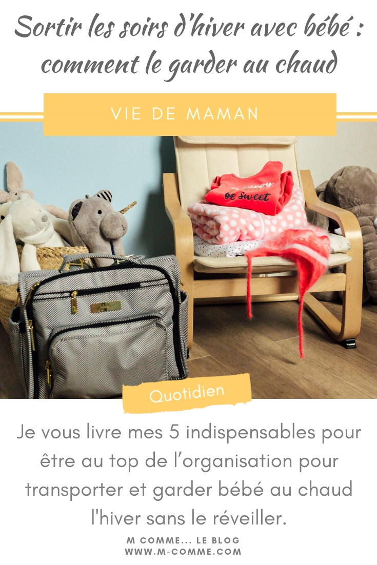 Je vous livre mes 5 indispensables pour être au top de l’organisation pour transporter et garder bébé au chaud l'hiver sans le réveiller. #hiver #bébé #couverture #gigoteuse #bébéendormi #garderbebeauchaud #froid #voiture #chezdesamis #habillerbébépoursortir bébé hiver