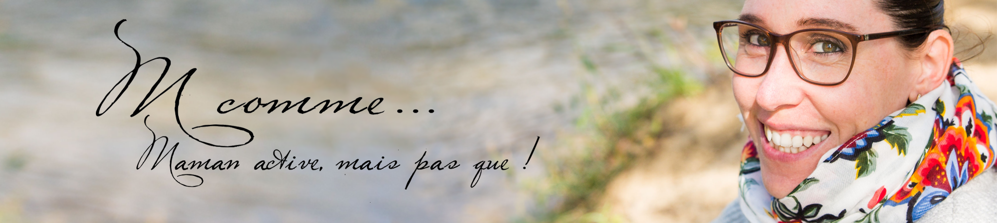 M comme…